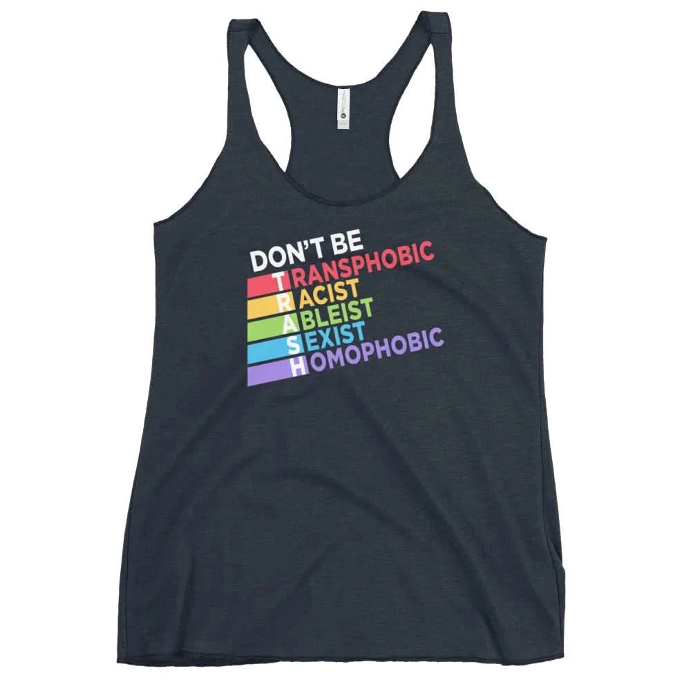 Don’t Be TRASH Women’s Racerback Tank Top, LGBTQ Pride, Rainbow, Anne Lesniak, Rebel Girl Rampage
