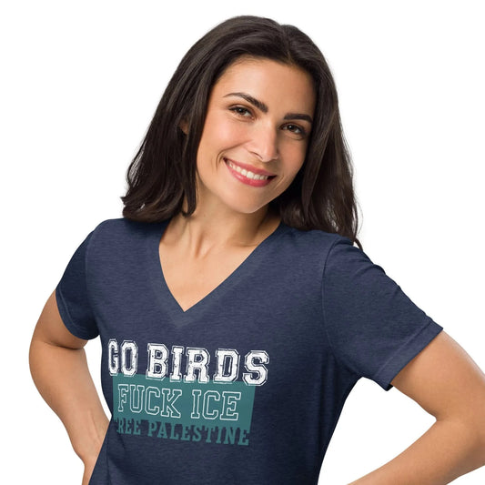 Go Birds, F ICE, Free Palestine sports letters graphic on a navy v-neck t shirt, sports, birds, anti-ICE, equality, protest shirts, Rebel Girl Rampage