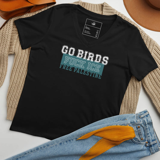 Go Birds, F ICE, Free Palestine sports letters graphic on a black v-neck t shirt, sports, birds, anti-ICE, equality, protest shirts, Rebel Girl Rampage