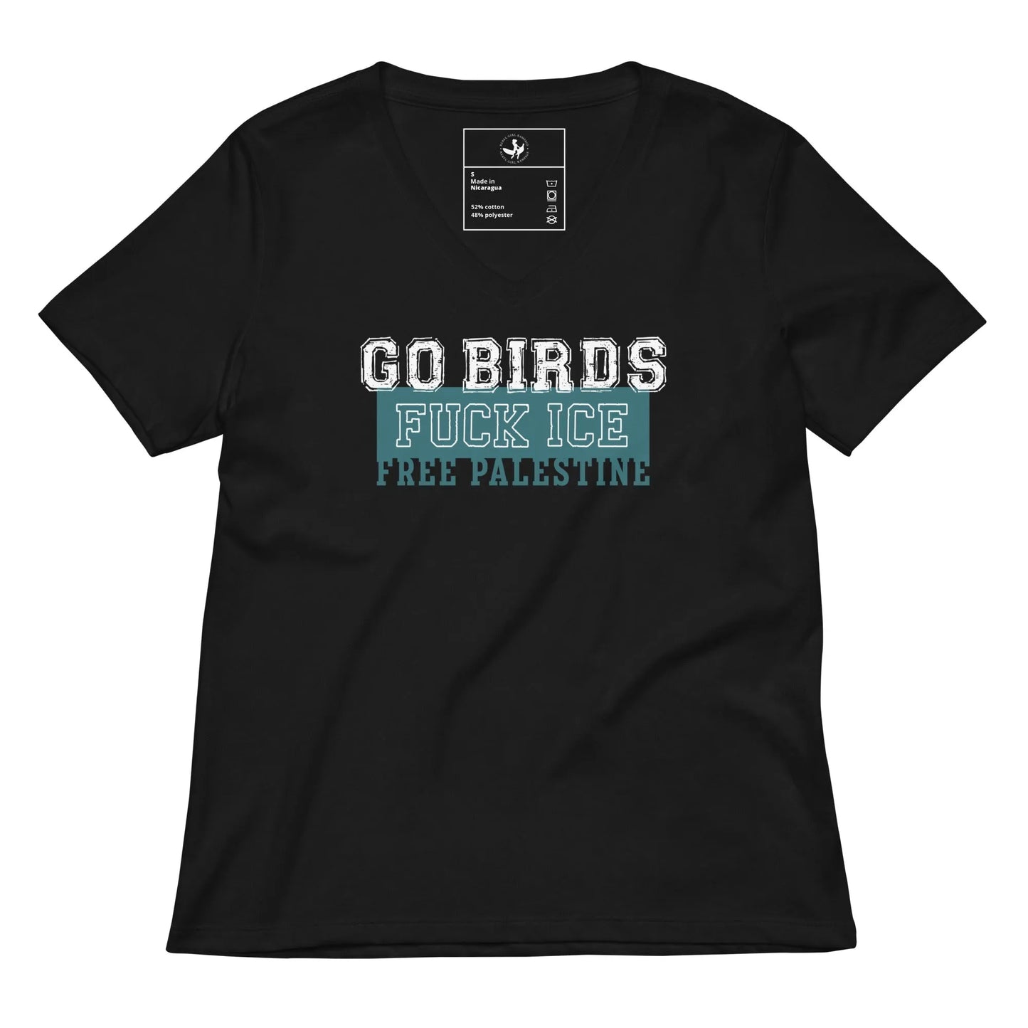 Go Birds, F ICE, Free Palestine sports letters graphic on a black v-neck t shirt, sports, birds, anti-ICE, equality, protest shirts, Rebel Girl Rampage