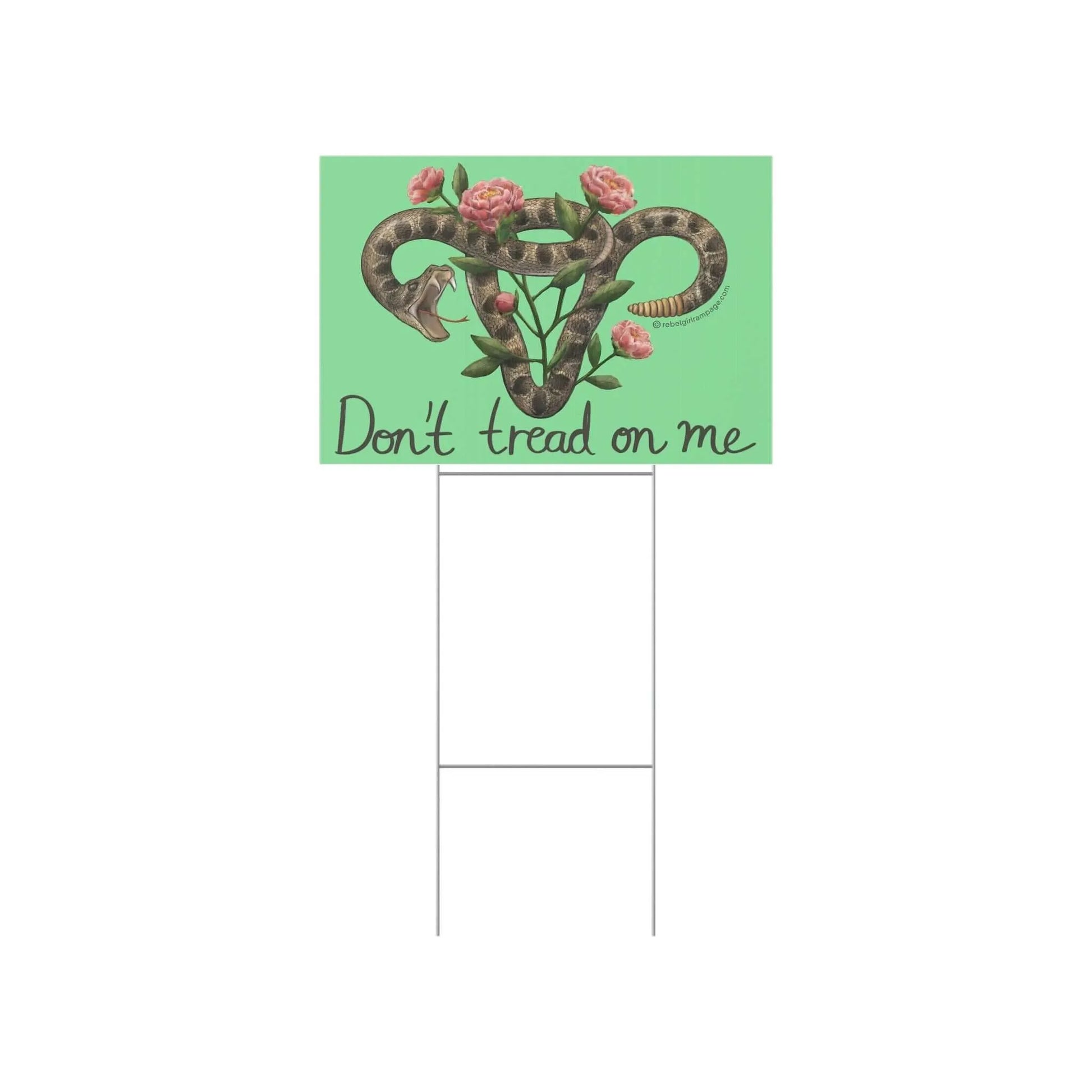 Don’t Tread On Me Uterus with Flowers Yard Sign