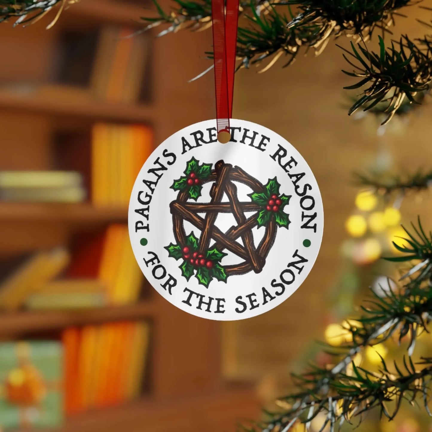 Pagans are the reason for the season witchy holiday chiristmas ornament