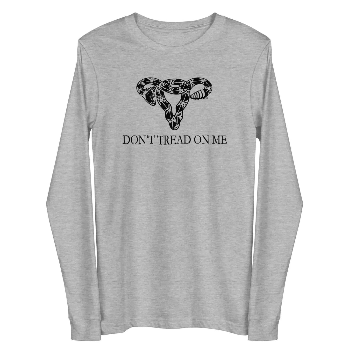 Don’t Tread On Me Pro Choice Uterus Long Sleeve t-shirt women empowerment abortion rights my body rattlesnake Pro-choice, Rebel Girl Rampage