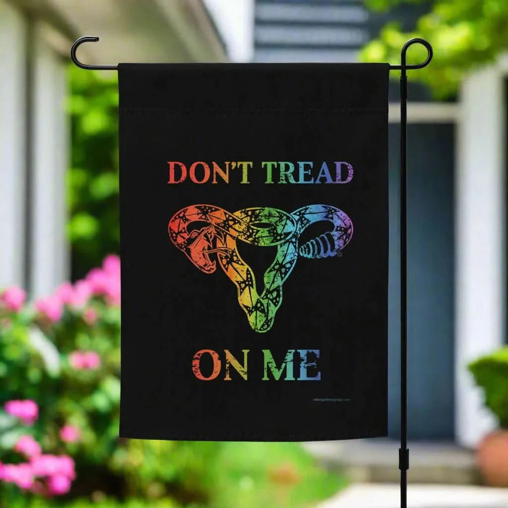 Don’t Tread On Me Rainbow LGBTQ Pride Uterus Garden Flag, Outdoor Home Decor, Yard signs, Anne Lesniak, Rebel Girl Rampage