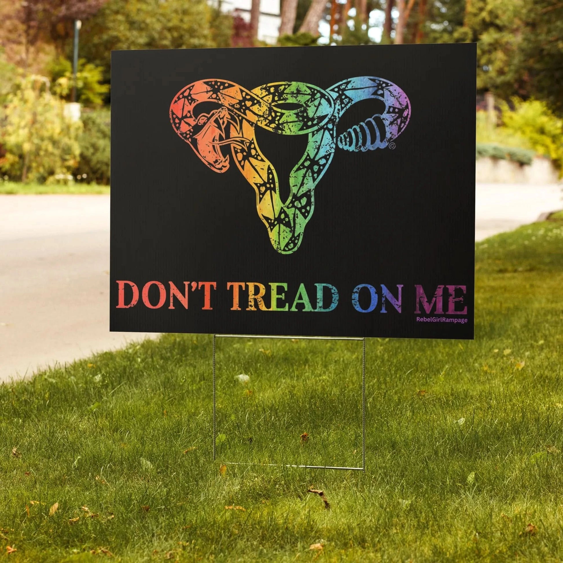 Don’t Tread On Me Rainbow Pride Uterus Yard Sign, LGBTQ Gay Pride, Inclusion, Anne Lesniak, Rebel Girl Rampage 