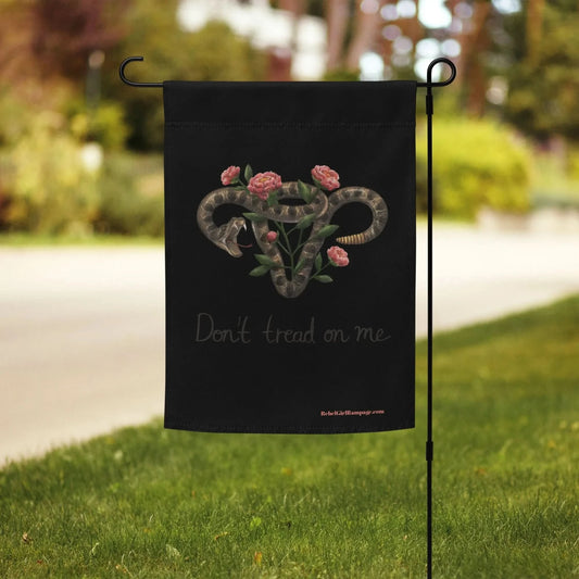 Don't tread on me rattlesnake garden flag with roses, uterus, reproductive rights, women's rights, power, Rebel Girl Rampage