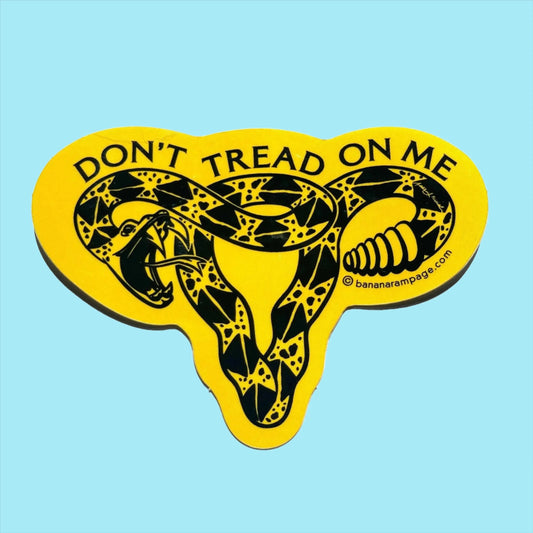 Don’t Tread On Me Uterus Abortion IVF  Pro choice Die Cut Feminist Stickers  Rebel Girl Rampage 