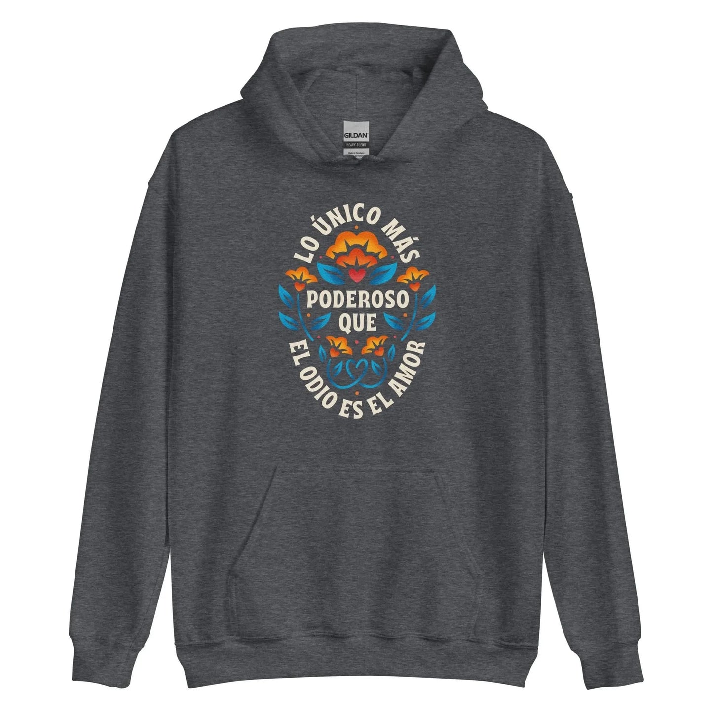 Grey unisex hoodie with a pretty flower graphic that says "Lo Unico has ponderosa que el odio es el amor." Love is more powerful than hate Bad Bunny Quote Super Bowl 2026, rebellion, love, Rebel Girl Rampage.