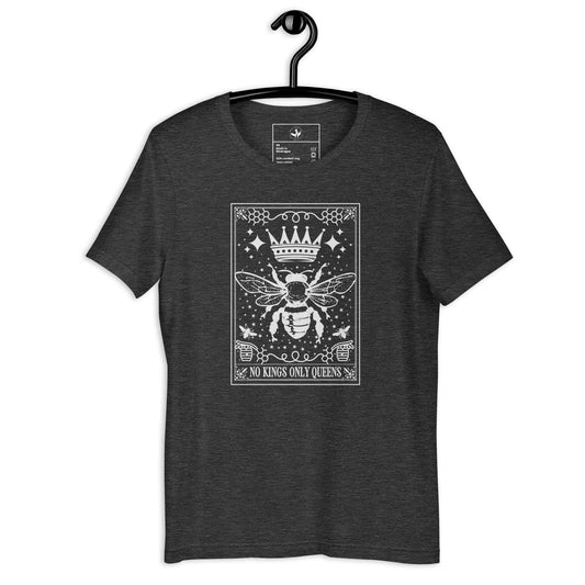 Queen Bee No Kings Social Justice Tarot Card Activist Unisex T-Shirt at Rebel Girl Rampage 