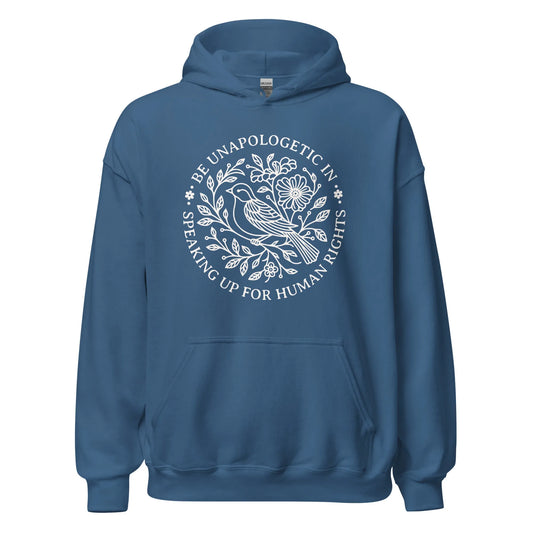 Be unapologetic in speaking up for human rights unisex bird and flowers hoodie, protest clothes, solidarity, ally, equal rights, Rebel Girl Rampage