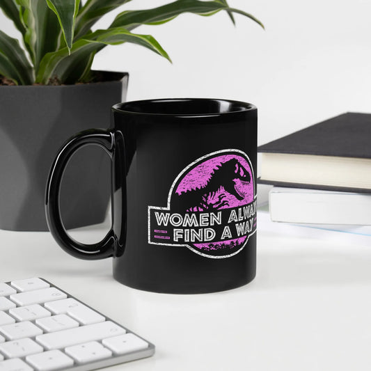 Women Will Always Find A Way Black Ceramic Coffee Mug, Feminist Dinosaur, Rebel Girl Rampage