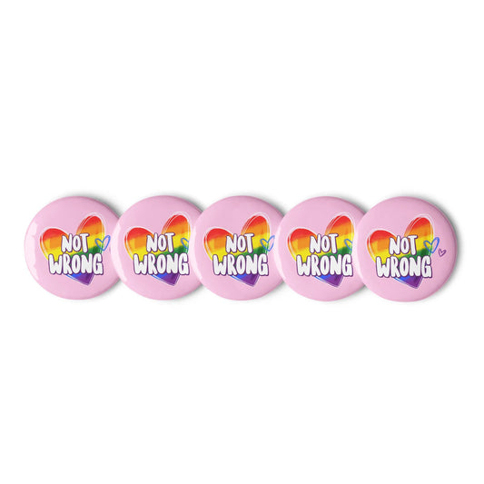 Not Wrong Pride Heart Pinback Button Set