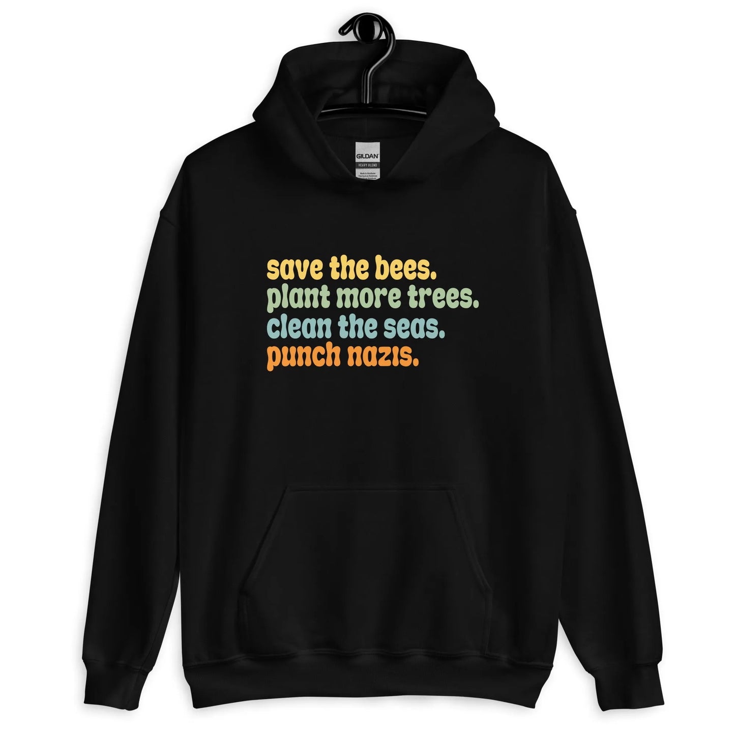 Bee’s, Trees, Seas & Punch Nazi’s Unisex Hoodie, Anti Racist Sweatshirt, BLM, Save The Earth, Rebel Girl Rampage