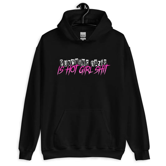 Hot girl Ish unisex hoodie, black hoodie with an 80s style graphic saying “punching Nazis is hot girl shit” Feminist antifa art, Rebel Girl Rampage