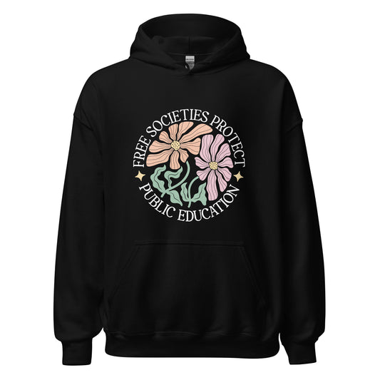 Free Societies Protect Public Education Floral Unisex Hoodie, Democracy, antifa, education, public schools, Rebel Girl Rampage
