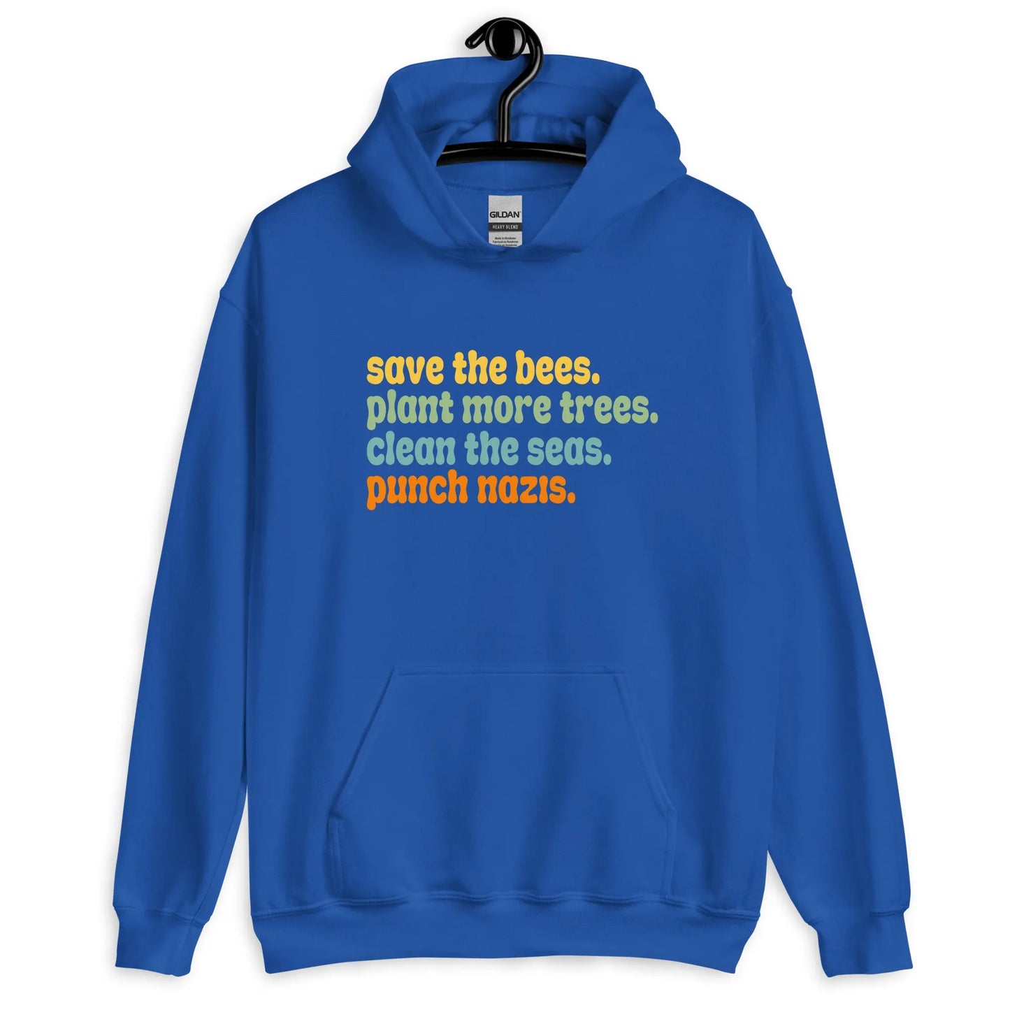 Bee’s, Trees, Seas & Punch Nazi’s Unisex Hoodie, Anti Racist Sweatshirt, BLM, Save The Earth, Rebel Girl Rampage