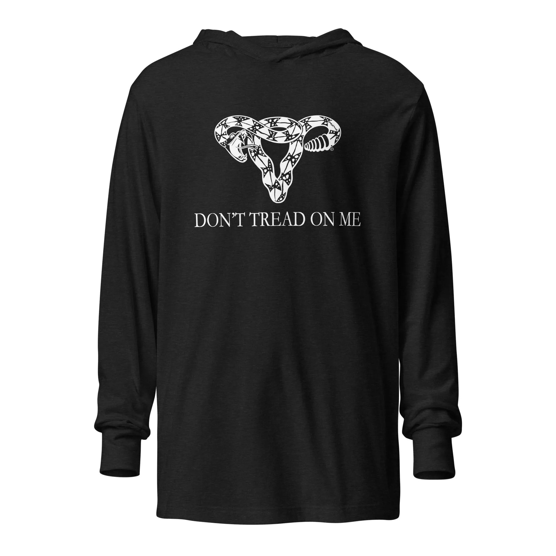 Don’t Tread On Me Feminist Pro Choice reproductive rights Uterus Long Sleeve Unisex Hoodie T- Shirt Rebel Girl Rampage