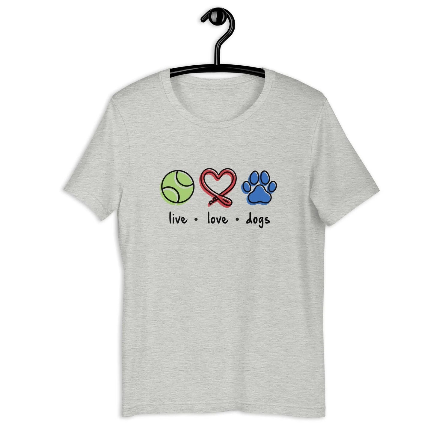Live Love Dogs Unisex T-Shirt