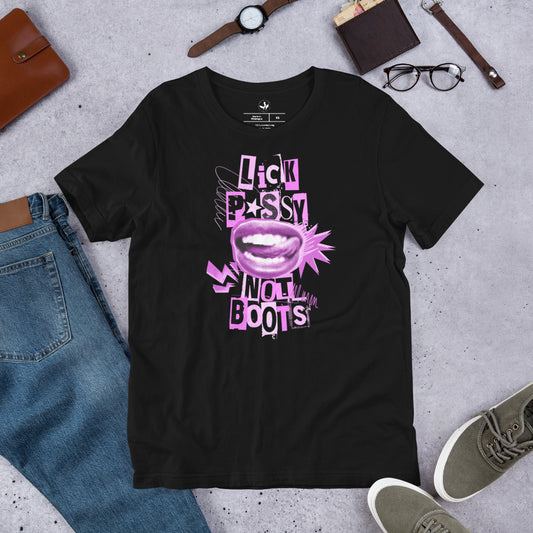 Lick P*ssy Not Boots Unisex t-shirt - Rebel Girl Rampage