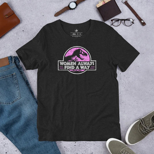 Women Will Find A Way Unisex T-Shirt, Tyrannosaurus Rex Dinosaur, Anne Lesniak, Rebel Girl Rampage 