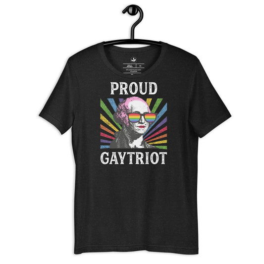 Proud Gaytriot Unisex T-shirt, LGBTQ Pride apparel, George Washington, Drag, Rainbow Fabulous, Humor, Anne Lesniak, Rebel Girl Rampage 