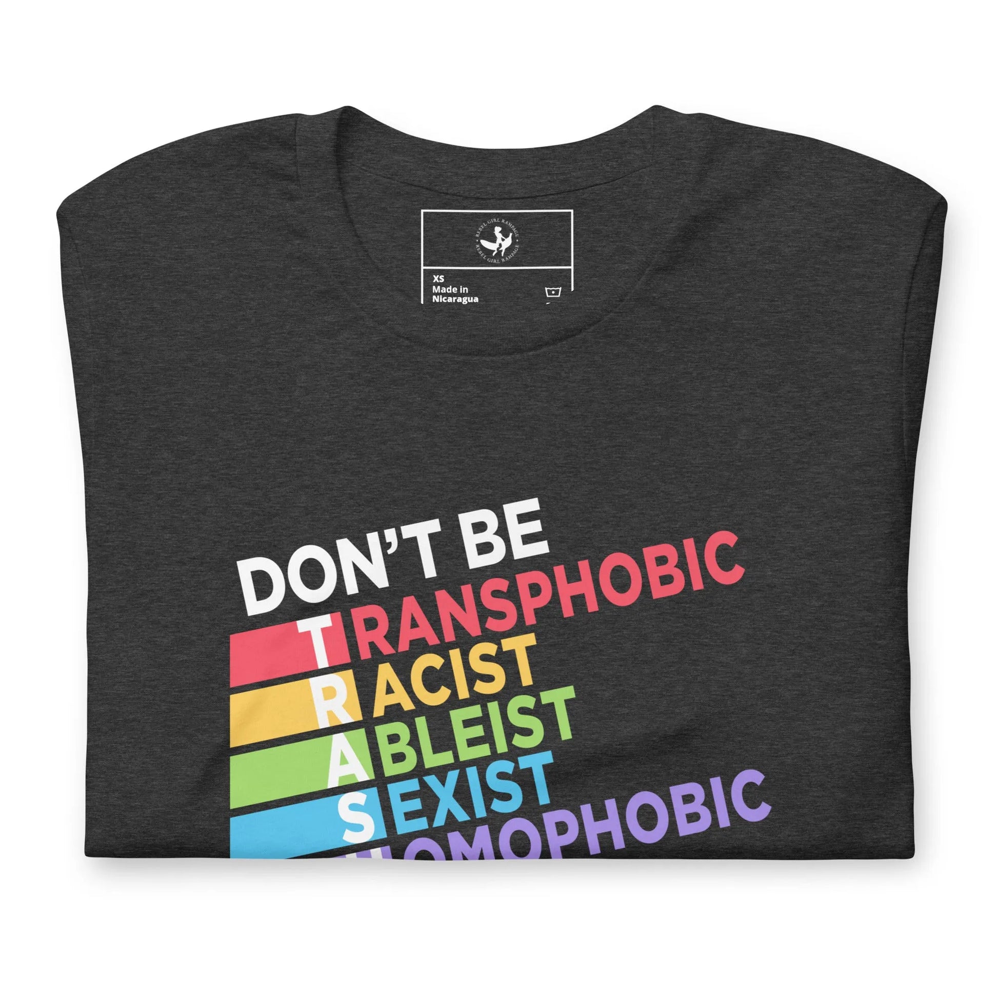 Don’t Be TRASH unisex t-shirt, LGBTQ, Feminist, Anne Lesniak, Rebel Girl Rampage 