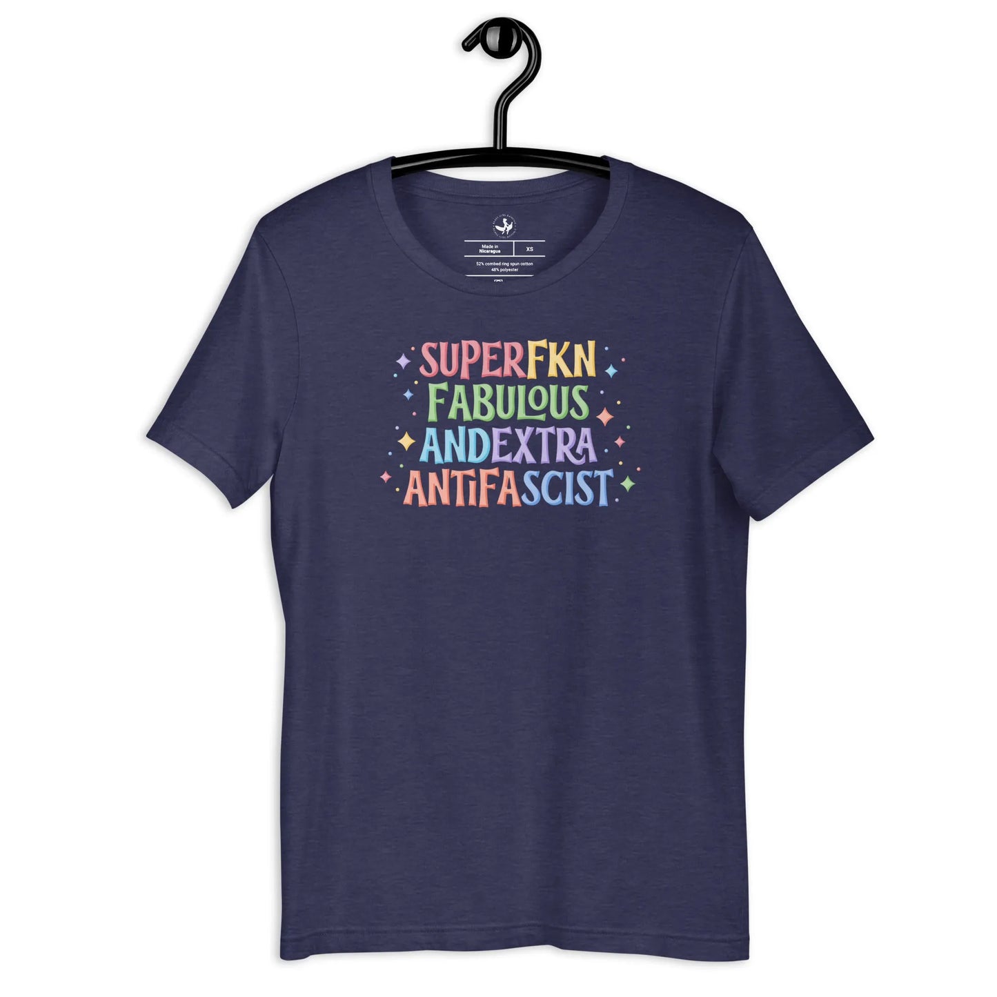 SuperFknFab Extra Antifascist Navy Unisex T-Shirt on a hanger, fun, bold, wild, fabulous, democracy, Rebel Girl Rampage