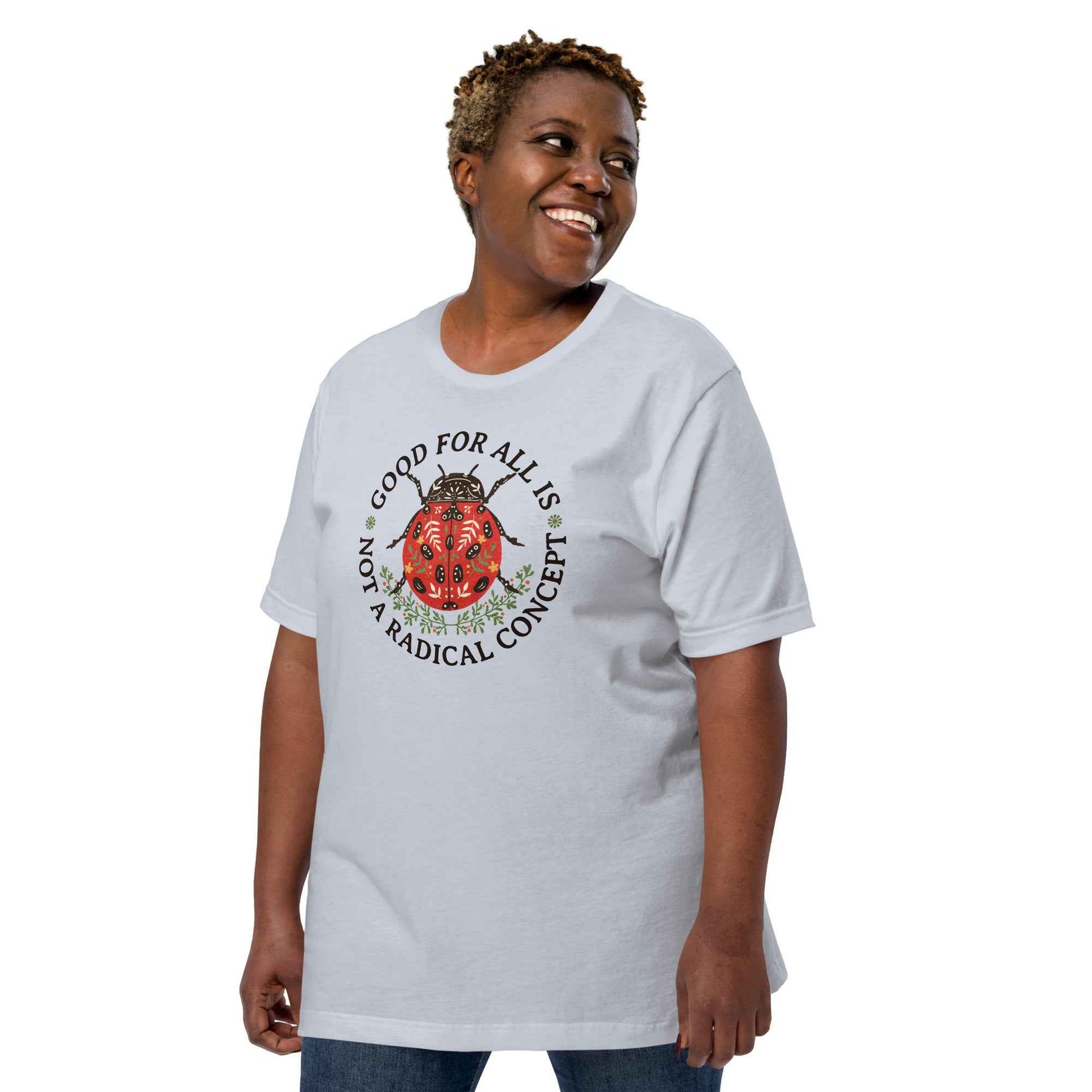 Good For All Ladybug Unisex T-Shirt