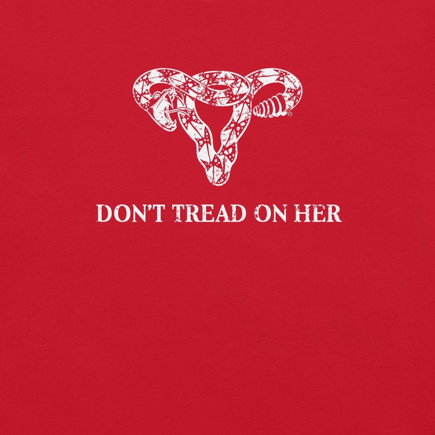 Don’t Tread On Her Uterus Mens Unisex Pro Choice ally Reproductive Rights T Shirt Rebel Girl Rampage Anne Lesniak