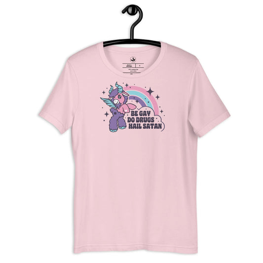 Be Gay Do Drugs Hail Satan Unisex T-Shirt, Gay Pride, LGBTQ, rainbows and unicorns, Anne Lesniak, Rebel Girl Rampage 