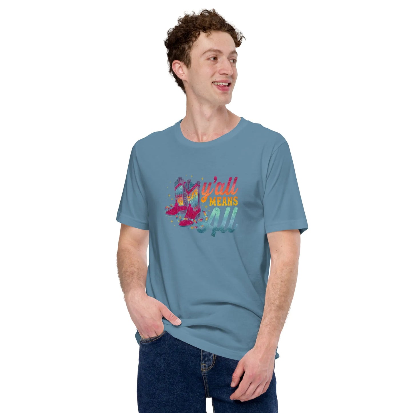 Y’all Means All Rainbow Boots Unisex T-Shirt