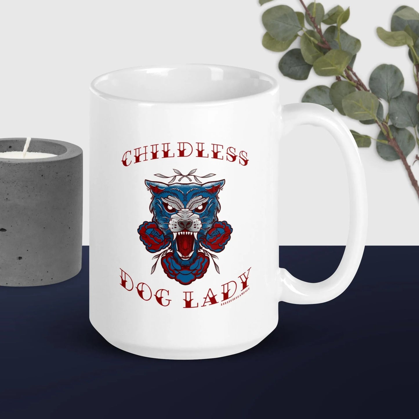 Childless Dog Lady Ceramic Mug, Rebel Girl Rampage