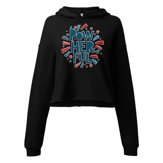 PowHerFul Crop Hoodie, Rebel Girl Rampage