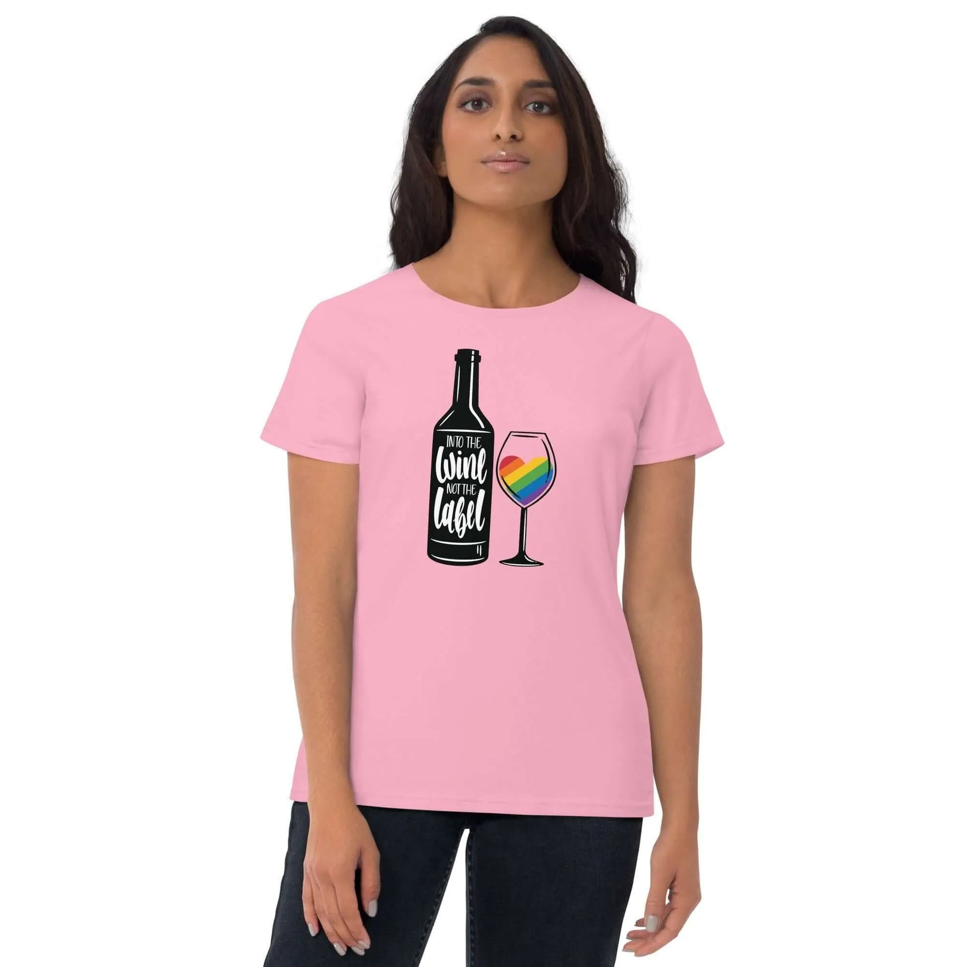 Into The Wine Not The Label Women’s T-Shirt