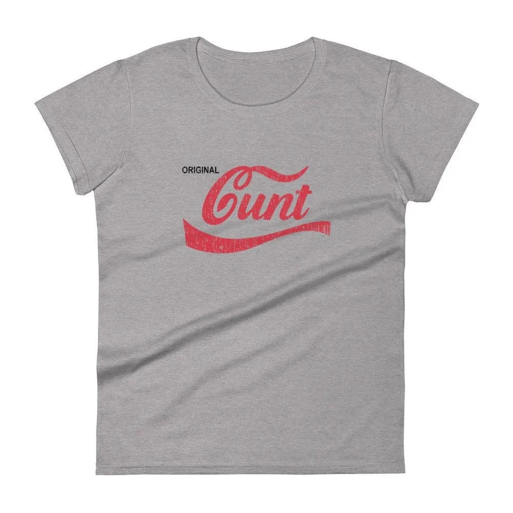 OG C*nt Women’s T-Shirt