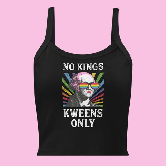 No Kings Kweens Only Medium Crop Tank Top, George Washington Drag, Revolutionary Gay Pride, LGBTQ, Anne Lesniak, Rebel Girl Rampage 