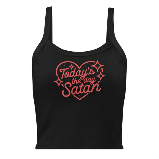 Today’s the Day Satan Women’s Crop Tank Top, Witchy and Bitchy, K Pop, Gothth Girl Halloween, Rebel Girl Rampage 