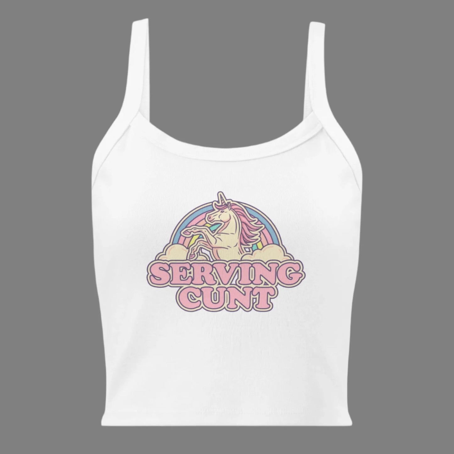 Serving C Unicorn Tank Top,  Rainbows and Unicorns, cute and sassy art, Anne Lesniak, Rebel Girl Rampage