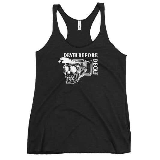 Death Before Decaf Women’s Racerback Tank Top, Medieval Coffee Humor, Rebel Girl Rampage
